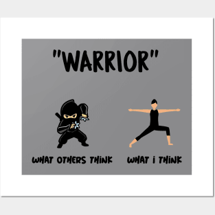 Are You Thinking What I'm Thinking? Warrior Yoga Pose Posters and Art